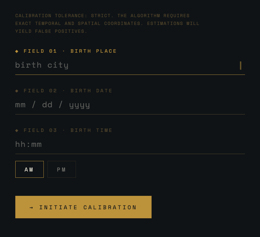 The Instrument, input state: three coordinate fields for birth place, date and time, above the calibration control